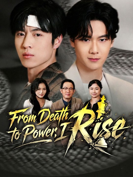 From Death to Power, I Rise Full 2026 - Chinese Drama - Engsub