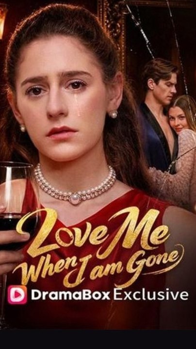 Love Me When I Am Gone - FULL | Full Short Drama | English Sub 2026