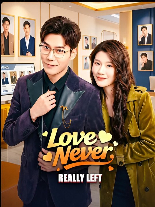 Love Never Really Left- Drama FULL MOVIES ENGLISH SUB