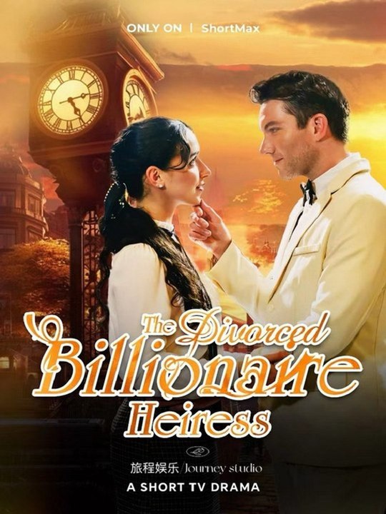 The Divorced Billionaire Heiress  Short Drama Full HD 1080p #ASM