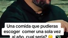 para comer una sola vez al año?