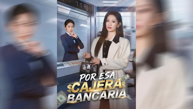 Por Esa Cajera Bancaria 🏦💔 | Serie Completa (58 Episodios) | Short Drama Español | NITRO REALMS