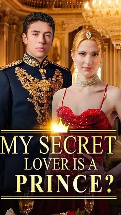 My Secret Lover is a Prince #FULL EPISODE #shortfilm