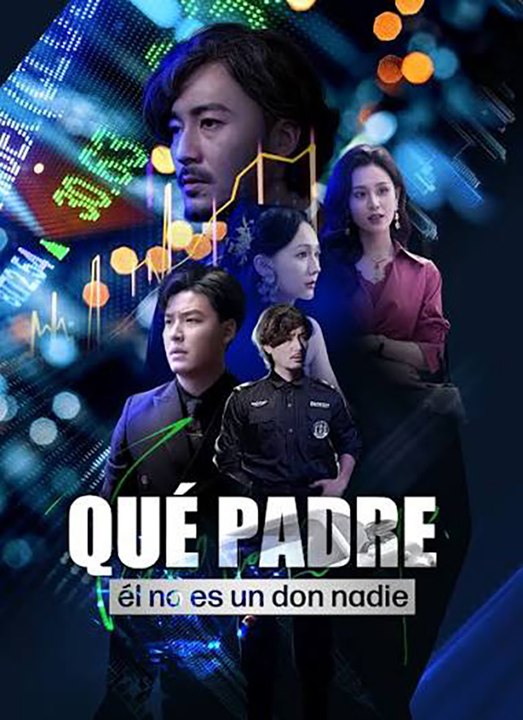 ¡Qué Padre! Él No Es un Don Nadie | Drama Chino Completo en Español | CliffRush Drama