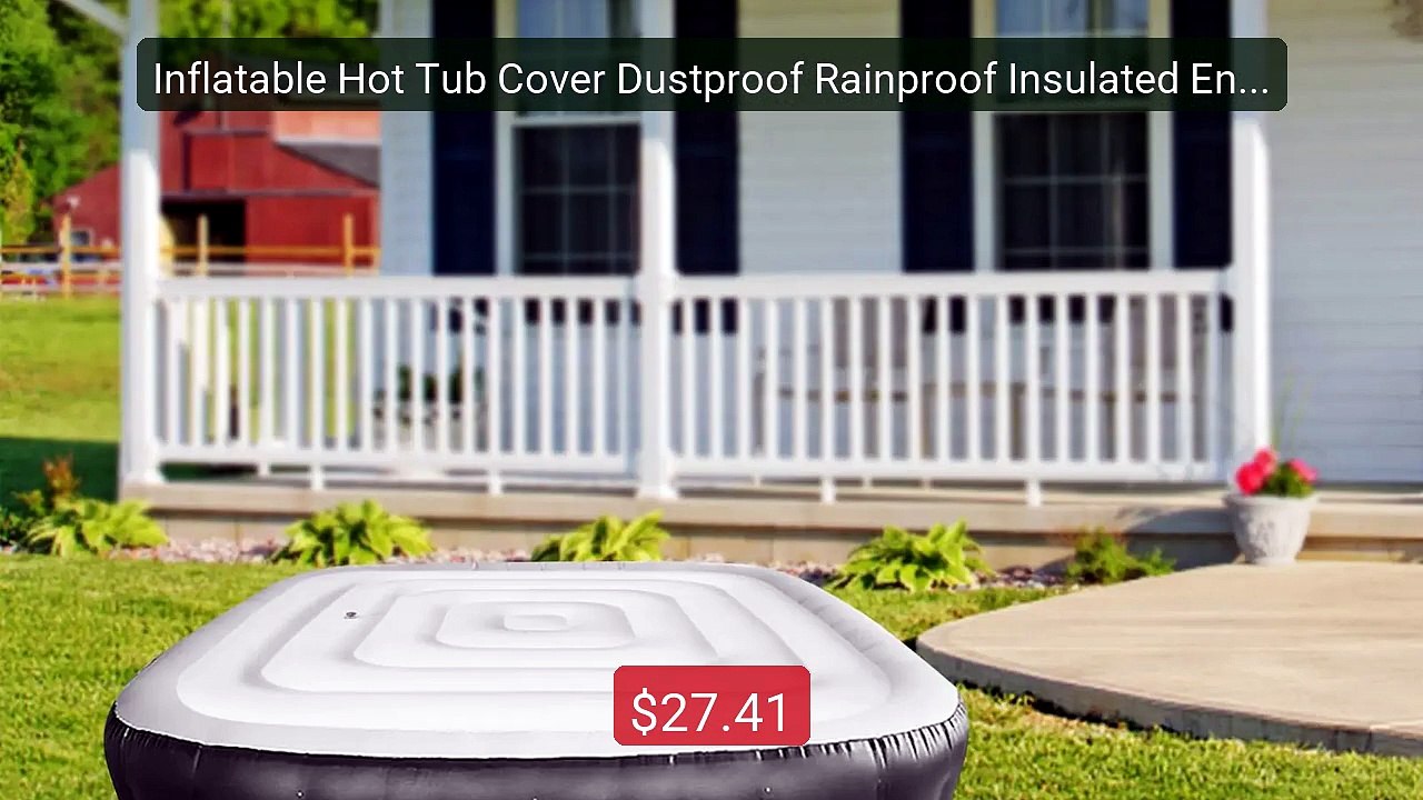 Inflatable Hot Tub Cover Dustproof Rainproof Insulated Energy Savin... -- Top Rated 2026 | Buy Now!