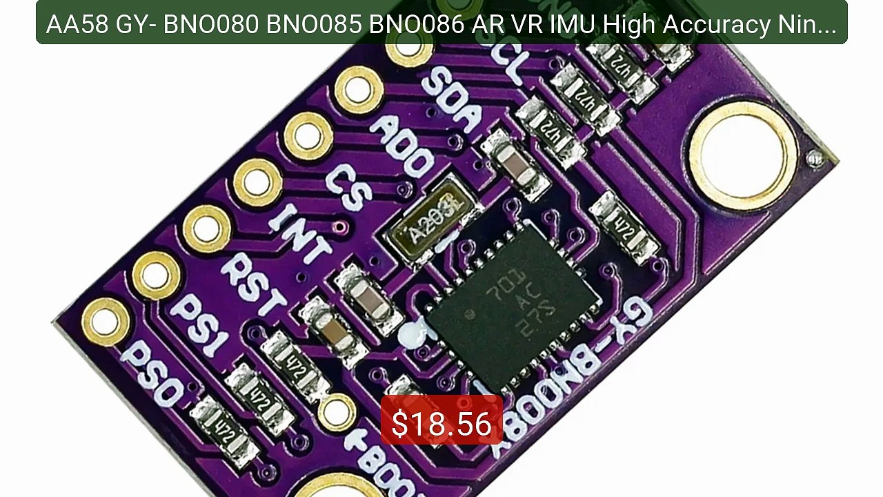 AA58 GY- BNO080 BNO085 BNO086 AR VR IMU High Accuracy Nine-... -- Top Pick 2026 | Unbeatable Price!