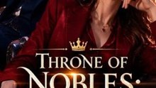 Black Crown Heir's Deception [Throne of Nobles The Prodigal's Power] - Full Episode (ENGSUB) | Royal Revenge