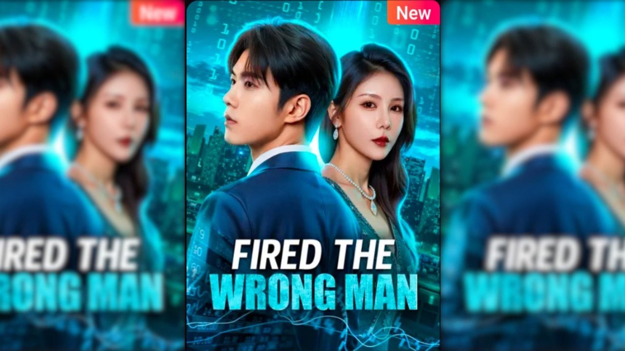 Fired the Wrong Man #englishsub #fullmovie