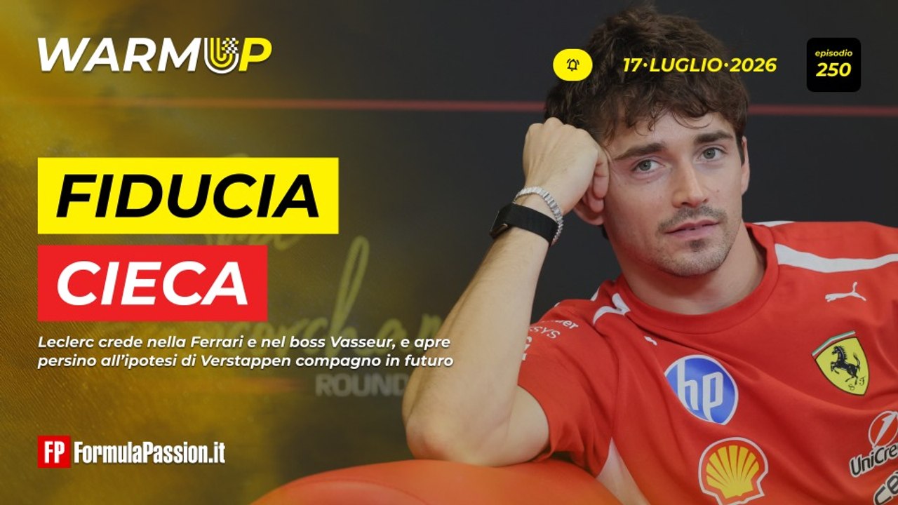 LECLERC, VERSTAPPEN, KIMI MATTATORI a SPA | WarmUp F1 250 - 17/7