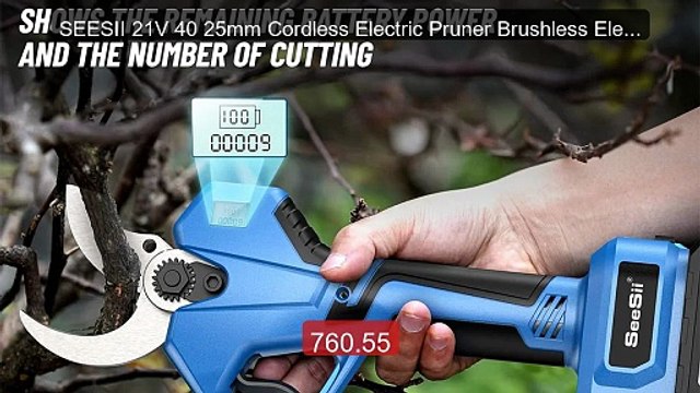 SEESII 21V 40 25mm Cordless Electric Pruner Brushless Electric Sci... Best Deal 2026 | Shop Now!