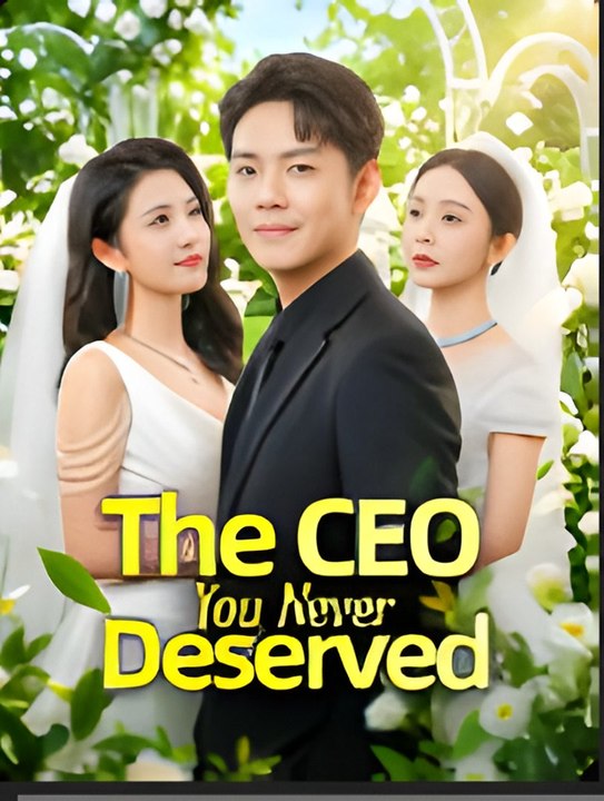 The CEO You Never Deserved - Drama FULL MOVIES ENGLISH SUB