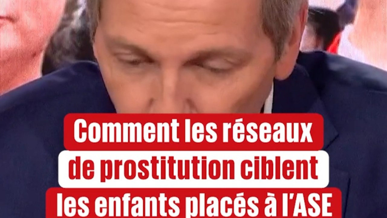 Comment les réseaux de prostitution ciblent les enfants placés à l'ASE