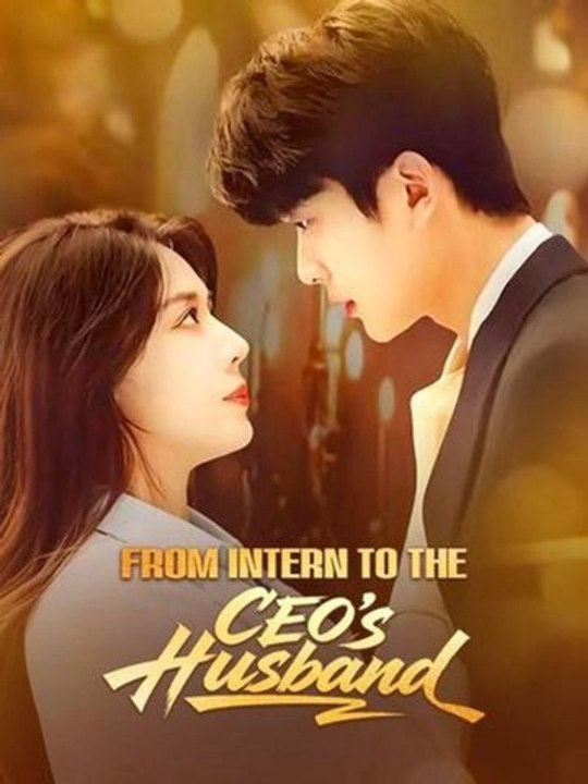 From Intern to the CEO's Husband #englishsub #fullmovie