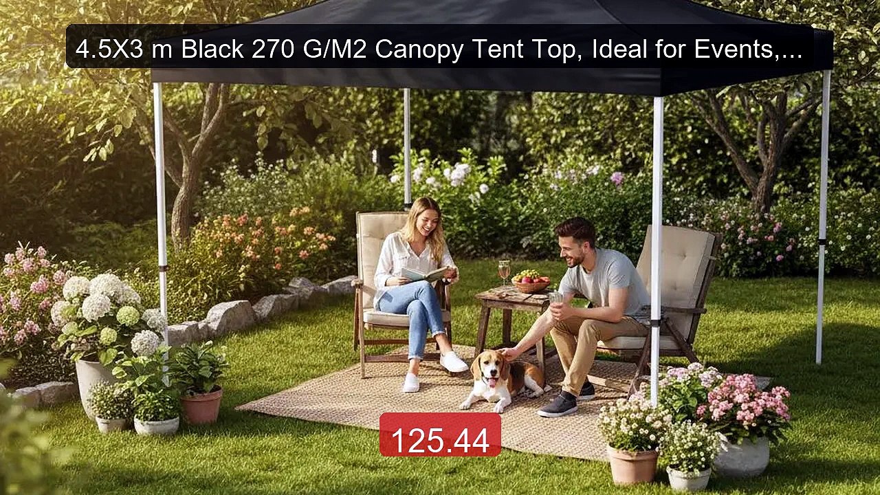 4.5X3 m Black 270 G/M2 Canopy Tent Top, Ideal for Events, Fest... -- Hot Deal 2026 | Limited Offer!