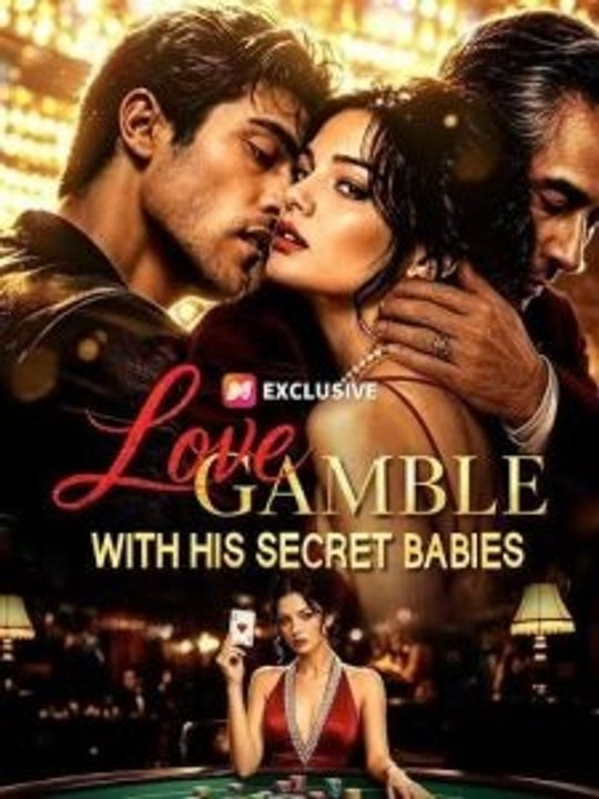 ❤️ Love Gamble With His Secret Babies 🌹🌹🌹 🤫 Full Movie #EnglishSub | Drama Nova