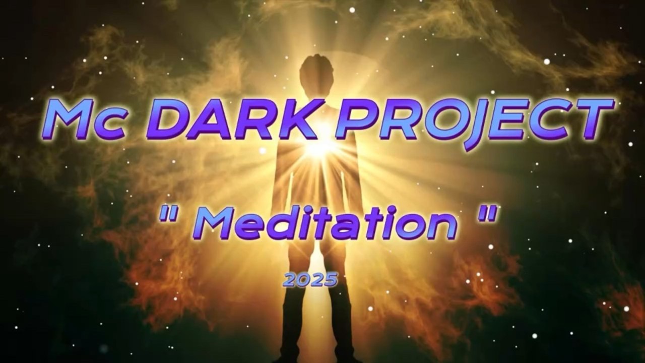 Mc DARK PROJECT -" Meditation"- Experimental HD Music Video