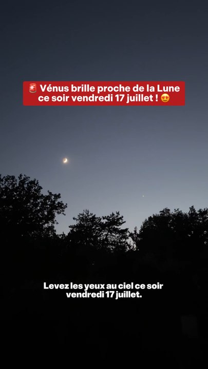 🚨 Sortez voir le ciel ce soir pour voir une nouvelle conjonction Vénus-Lune ! 😍