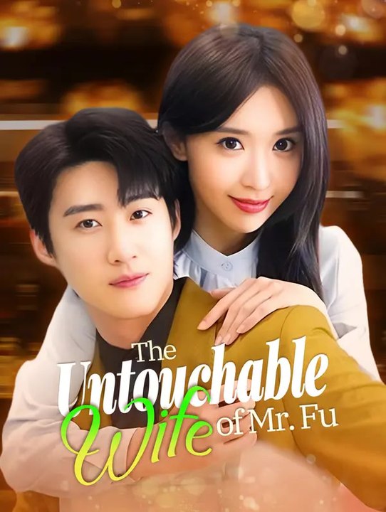 The Untouchable Wife of Mr. Fu | Série Complète | Short Drama Français