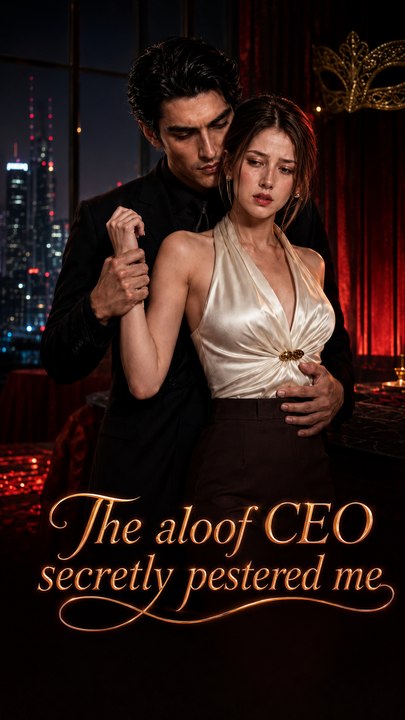 The Aloof CEO Secretly Pestered Me - Full Movie HD