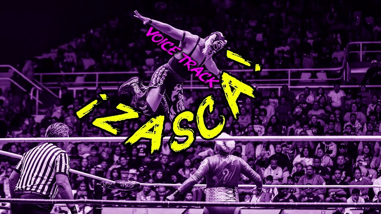Let’s get ready to zasca! (Voice track)