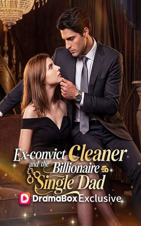 ExConvict Cleaner and the Billionaire Single Dad - FULL MOVIE