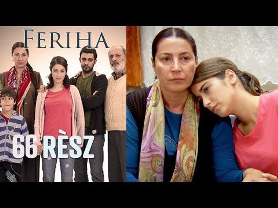 Feriha - 66. rész