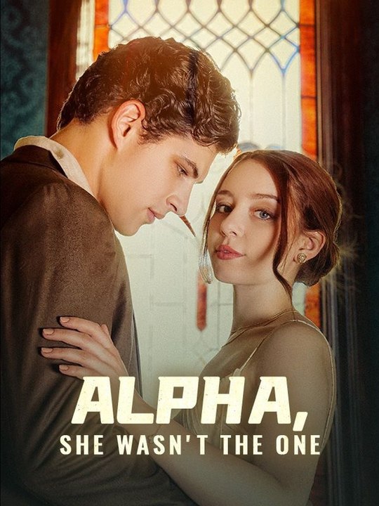 Alpha, She Wasn't the One HD 720p ARS