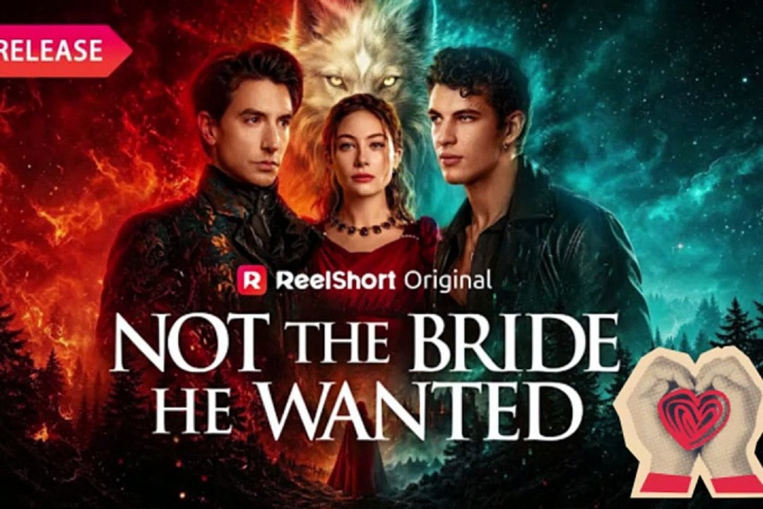 [FULL] 💥 Not the Bride He Wanted Dailymotion Episodes | My Mate Betrayed Me So I Married the Alpha King Dailymotion [Full Movie]