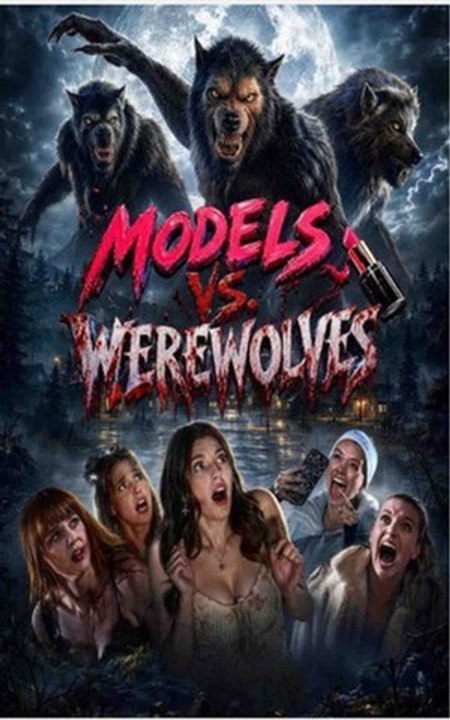 Models vs werewolf FULL MOVIES ENGLISH SUB