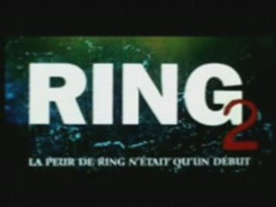 bande-annonce ''Ring 2'' (version japonaise)