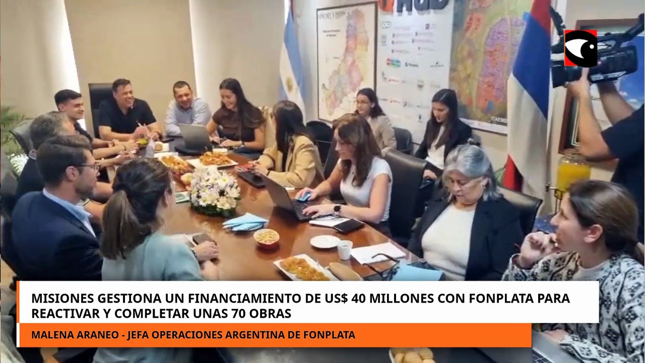 Misiones gestiona un financiamiento de us$ 40 millones con Fonplata para reactivar y completar obras