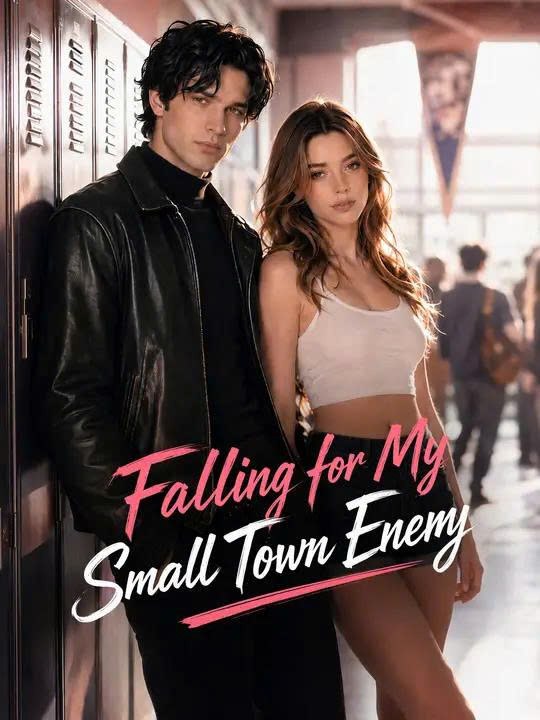Falling for My Small Town Enemy  - Full