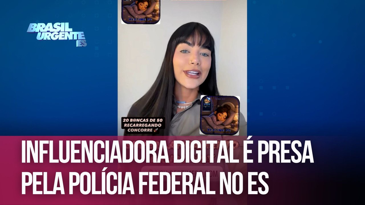 Influenciadora digital é presa pela Polícia Federal no Espírito Santo