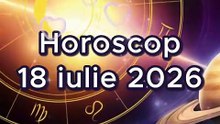 Horoscop 18 iulie 2026 - oferit de horoscop-urania.org