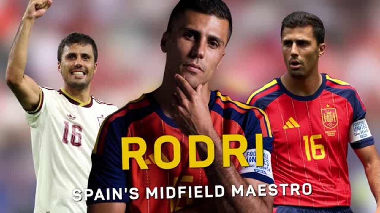 Rodri - Spain's midfield maestro