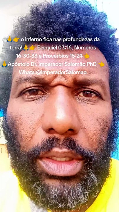 🙏👉 o inferno fica nas profundezas da terra!🙏👉 Ezequiel 03:16, Números 16:30-33 e Provérbios 15:24👈 🙏Apóstolo Dr. Imperador Salomão PhD 👈Whats:@ImperadorSalomao