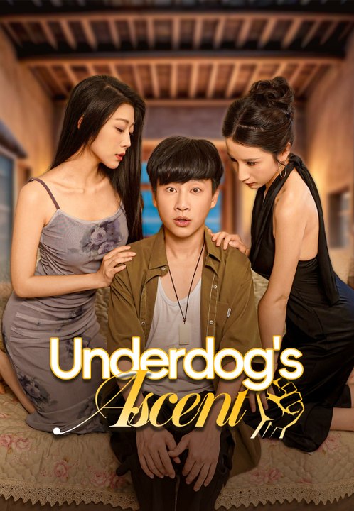 Underdog's Ascent | Full Series | Short Drama English