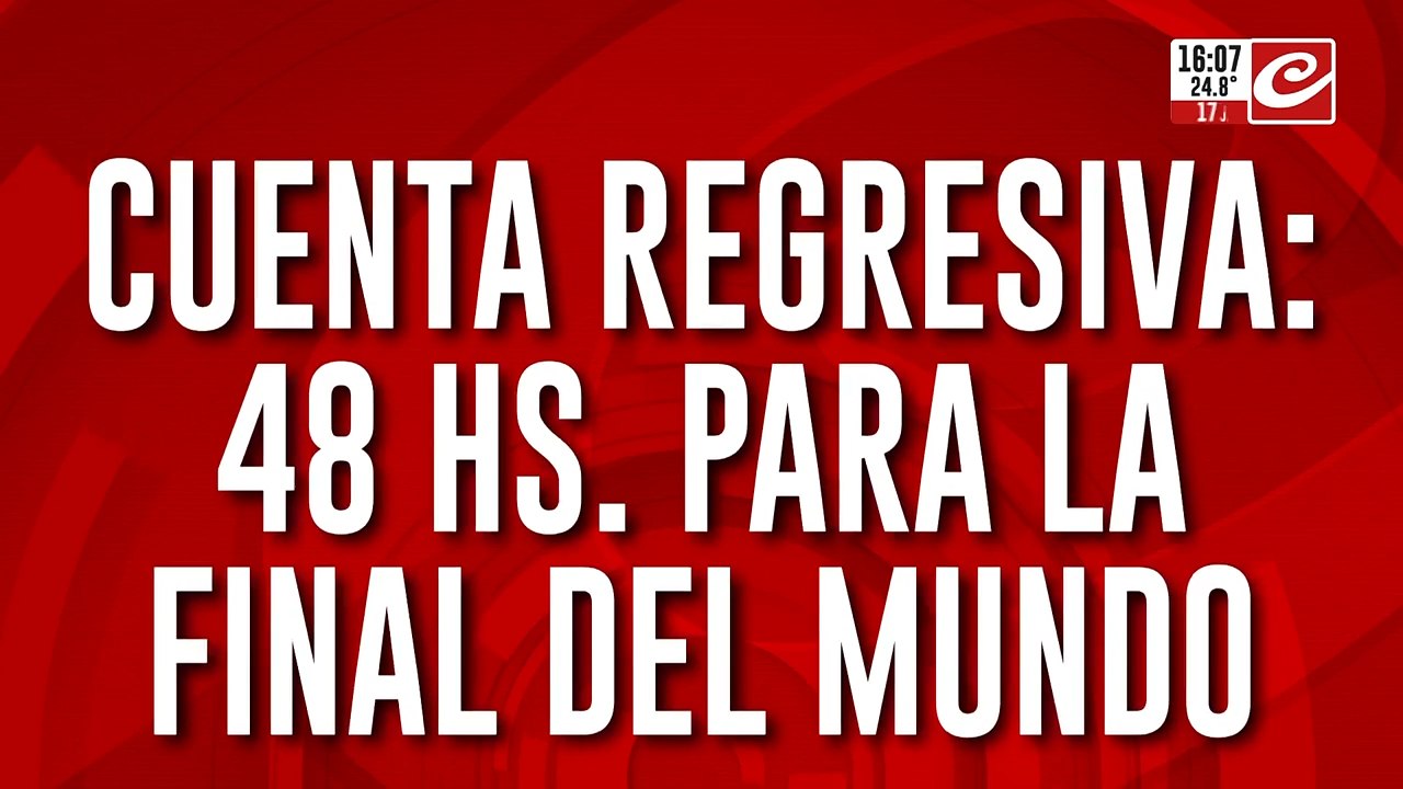 Cuenta regresiva: 48 horas para la final del Mundial