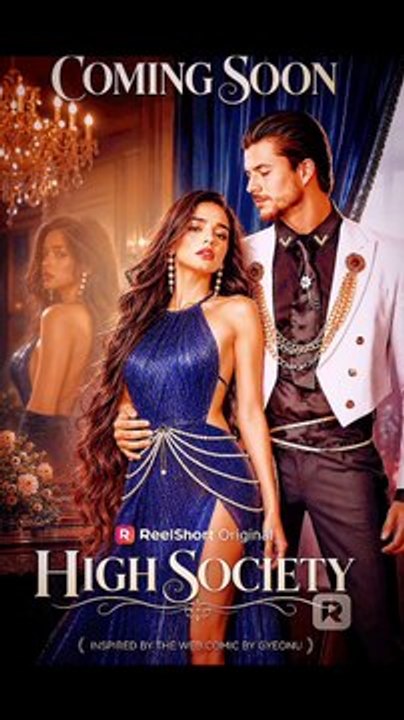 High Society reelshorts Episode complete