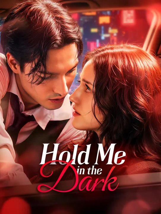 Hold Me in the Dark | Komplette Serie | Short Drama Deutsch