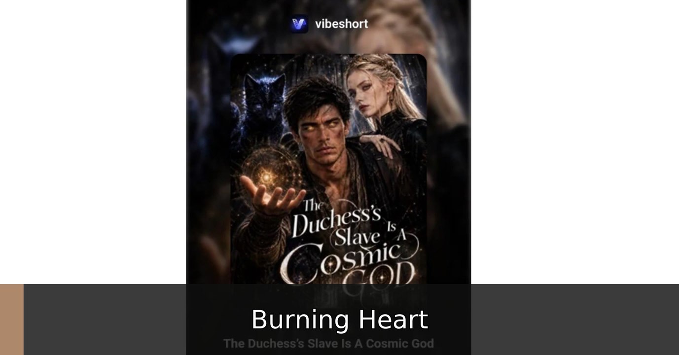 the duchess's slave is a cosmic god englishsubtitle watchfull⭕️⭕️ Burning Heart