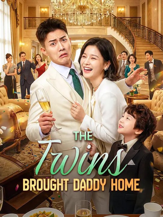The Twins Brought Daddy Home(Dubbed) | Komplette Serie | Short Drama Deutsch
