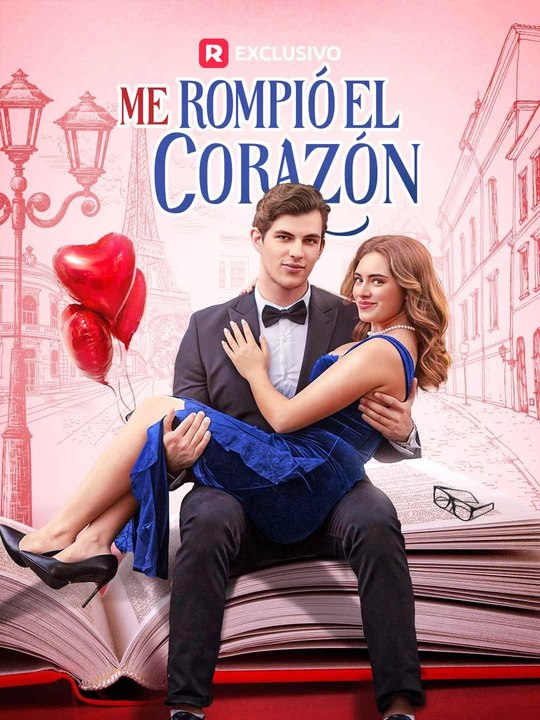 Me Rompió el Corazón Película Completa