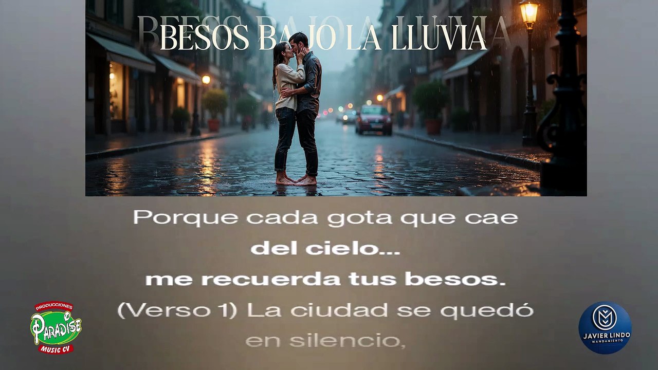 BESOS BAJO LA LLUVIA AUTOR JAVIER LINDO M.2