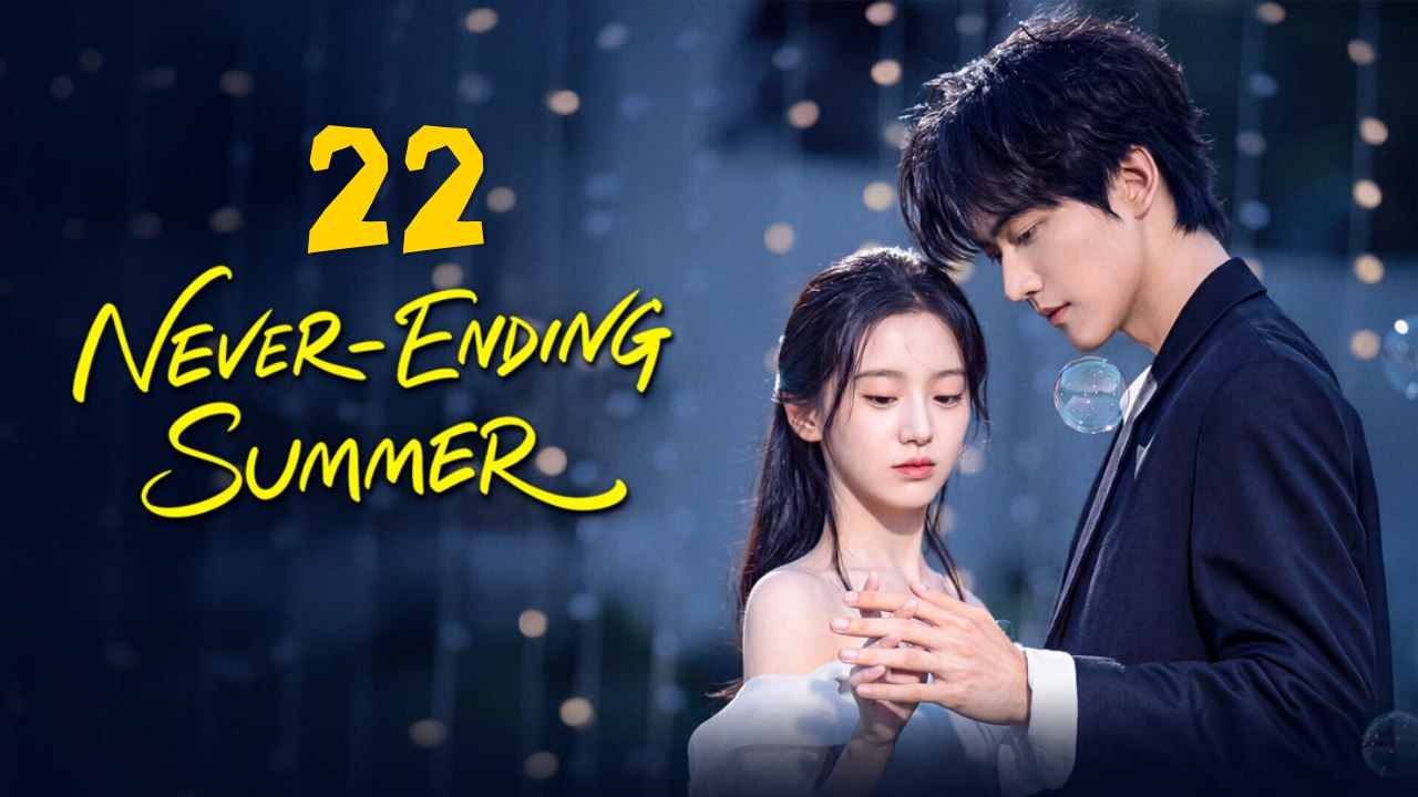 N€v€r-€nding Summ€r 📺 EP 22 🌍 ENGSUB Bibi.Films