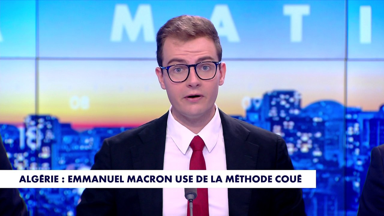 L'édito de Quentin Gérard : «Algérie : Emmanuel Macron use de la méthode Coué»