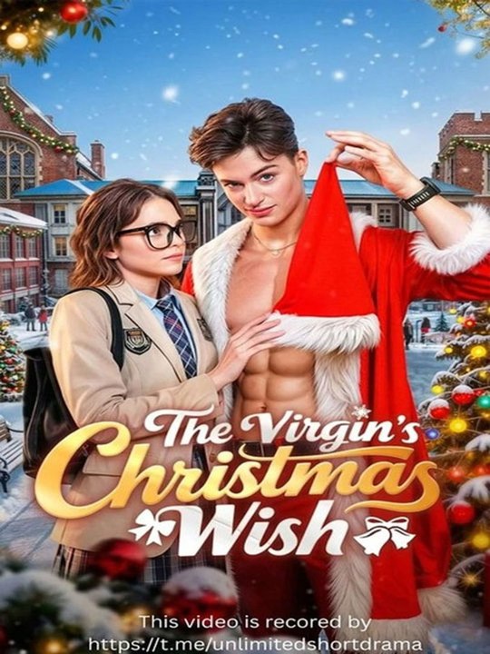 The Virgin's Christmas Wish – Full HD Movie - Watch Till The End 🔥🔥🔥FULL MOVIES ENGLISH SUB 2026