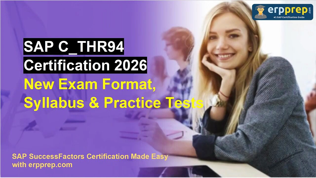 SAP C_THR94 Certification 2026: New Exam Format, Syllabus & Practice Tests