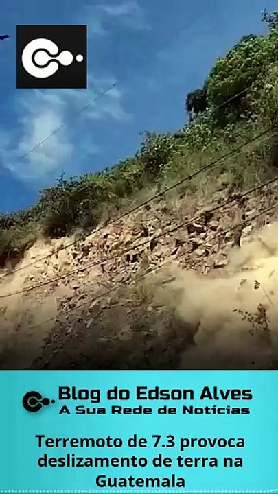 Terremoto de 7.3 provoca deslizamento de terra na Guatemala