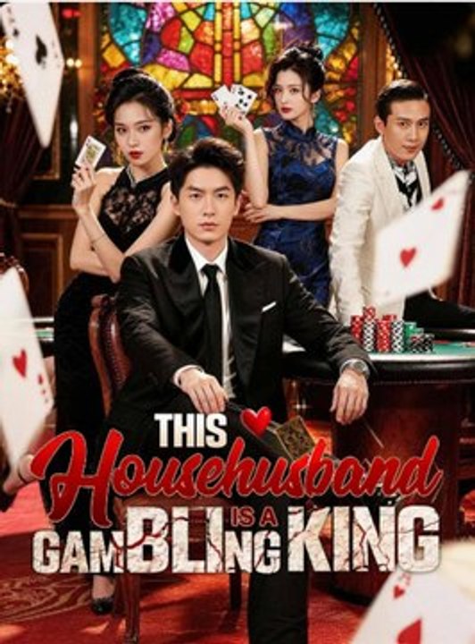 This Househusband Is a Gambling King- Drama